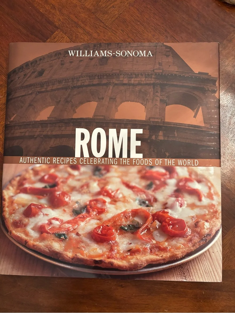 Williams Sonoma Rome : Authentic Recipes Celebrating the Foods of the World book